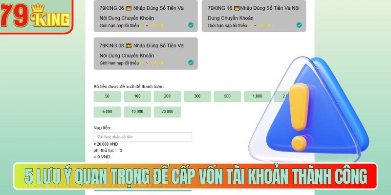 5 lưu ý quan trọng để cấp vốn tài khoản thành công