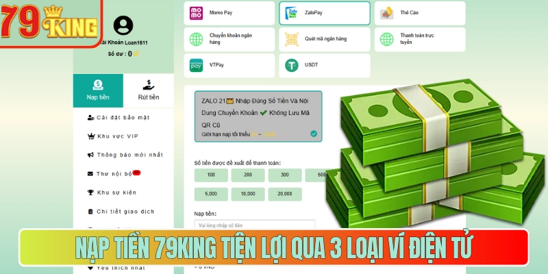 Nạp tiền 79king tiện lợi qua 3 loại ví điện tử