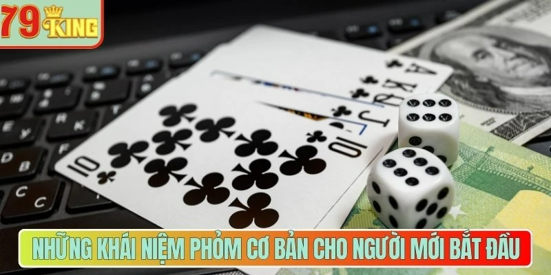 Những khái niệm phỏm cơ bản cho người mới bắt đầu